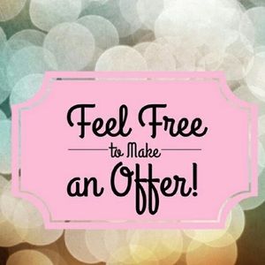 Make me an offer! All reasonable offers considered